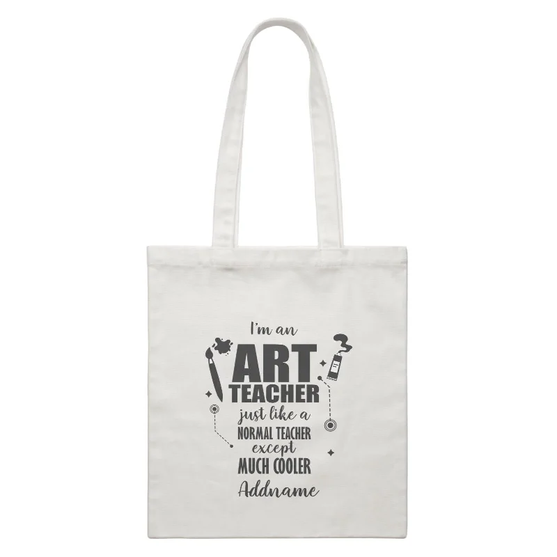 Subject Teachers 3 I'm A Art Teacher Addname White Canvas Bag